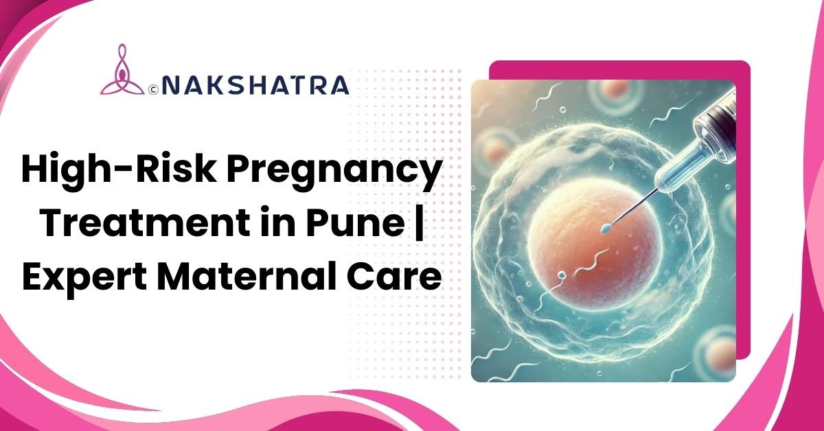 High-risk pregnancy care in Pune