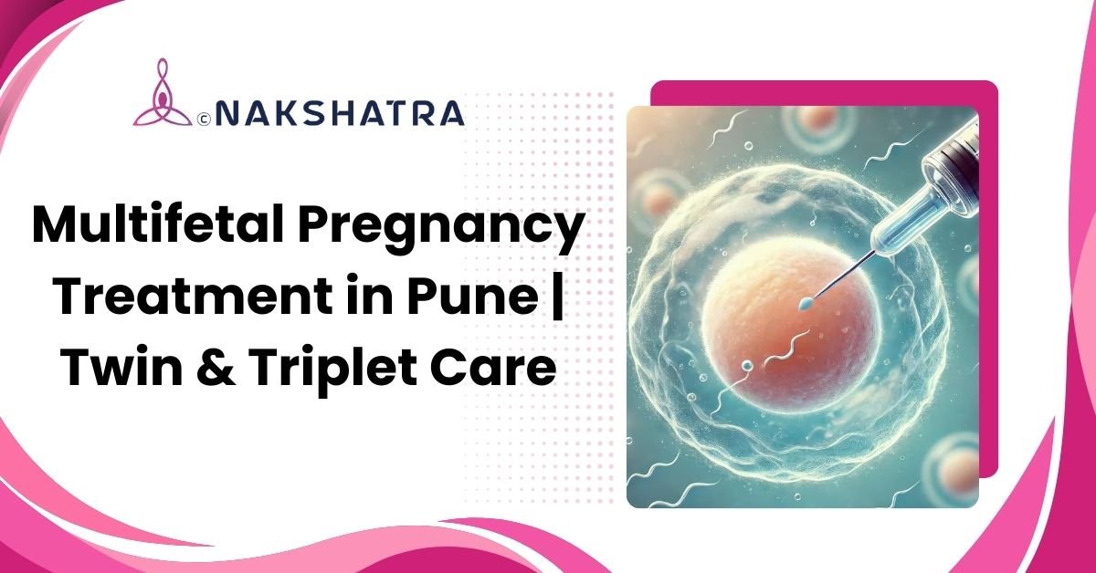Multifetal pregnancy care in Pune