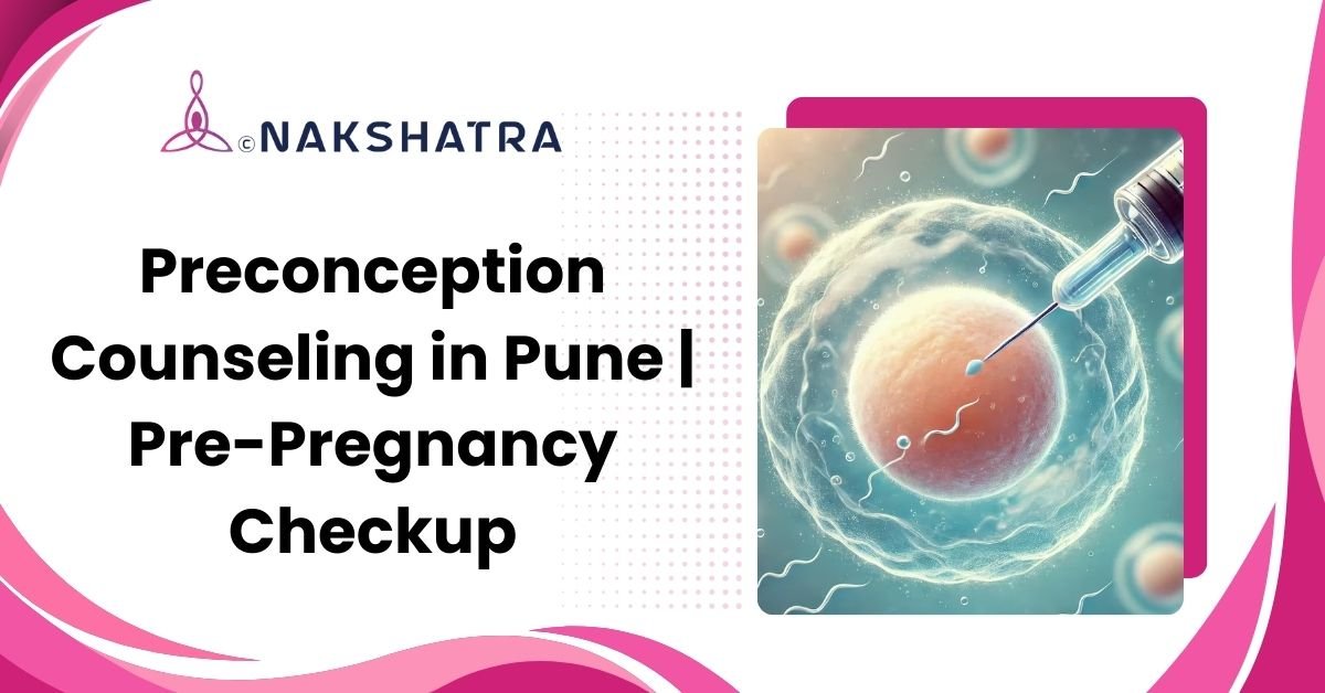 Preconception counseling in Pune